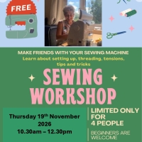 Sewing Machine Workshop - Making Friends With Your Machine  